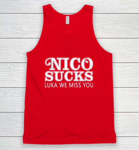 Luka Doncic Nico Sucks Luka We Miss You Tank Top 4