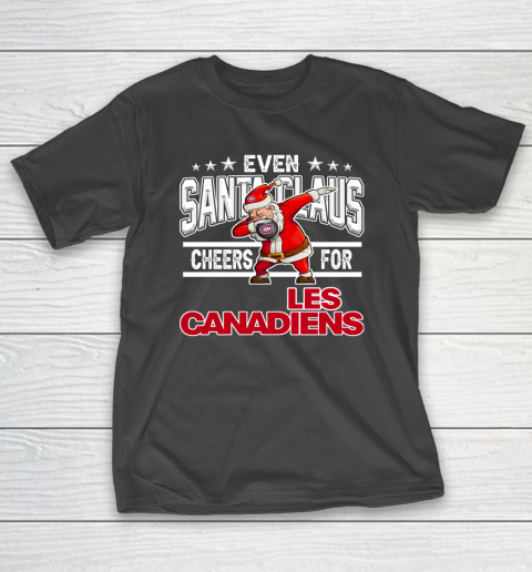 Montreal Canadiens Even Santa Claus Cheers For Christmas NHL T-Shirt