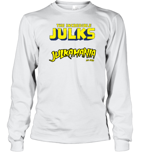 The Incredible Julks Julkamania Long Sleeve T