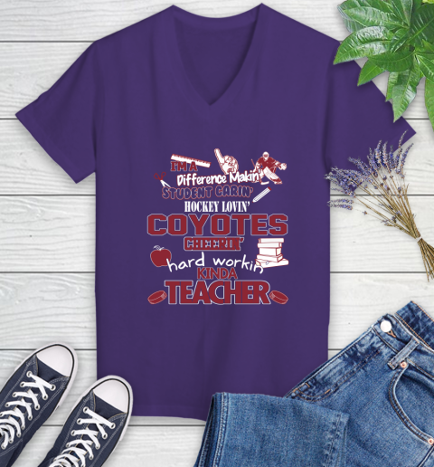 Arizona Coyotes NHL I'm A Difference Making Student Caring Hockey Loving Kinda Teacher Women's V-Neck T-Shirt 3