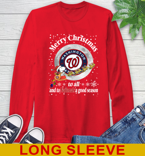 Washington Nationals Merry Christmas To All And To Nationals A Good Season MLB Baseball Sports Long Sleeve T-Shirt 12