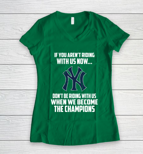MLB New York Yankees Baseball We Become The Champions Women's V-Neck T-Shirt 3