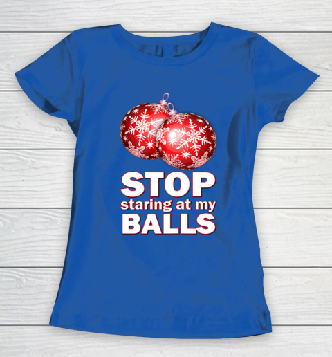 Stop Staring at my Balls Funny Christmas Holiday Pajama Women's T-Shirt 8