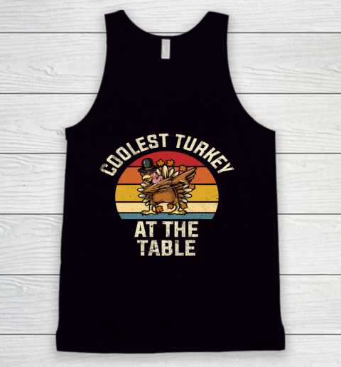 Thanksgiving Retro Coolest Turkey At The Table Funny Tank Top
