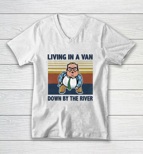 Matt Foley Living In A Van Down By The River V-Neck T-Shirt