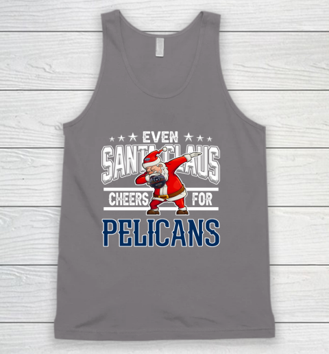 New Orleans Pelicans Even Santa Claus Cheers For Christmas NBA Tank Top 6