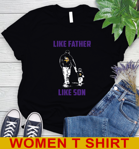 Minnesota Vikings NFL Football Like Father Like Son Sports Women's T-Shirt