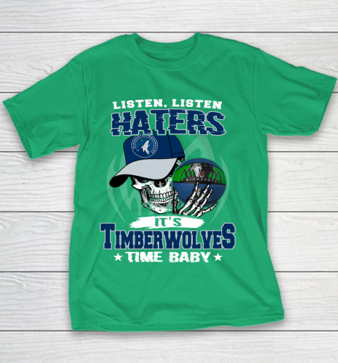Listen Haters It is TIMBERWOLYES Time Baby NBA Youth T-Shirt 3
