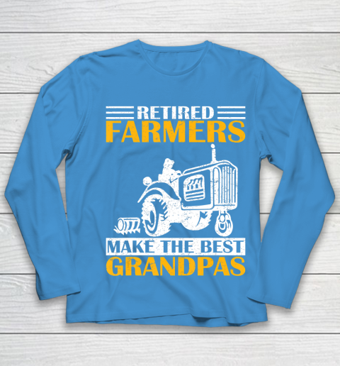 GrandFather gift shirt Retired Farmer Tractor Make The Best Grandpa Retirement Gift T Shirt Youth Long Sleeve 5