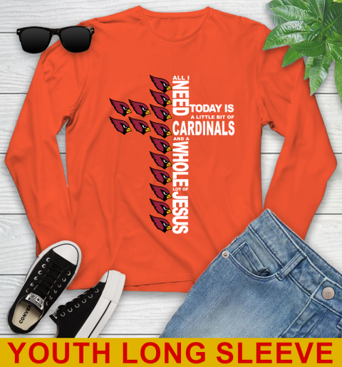 NFL All I Need Today Is A Little Bit Of Arizona Cardinals Shirt Youth Long Sleeve 3