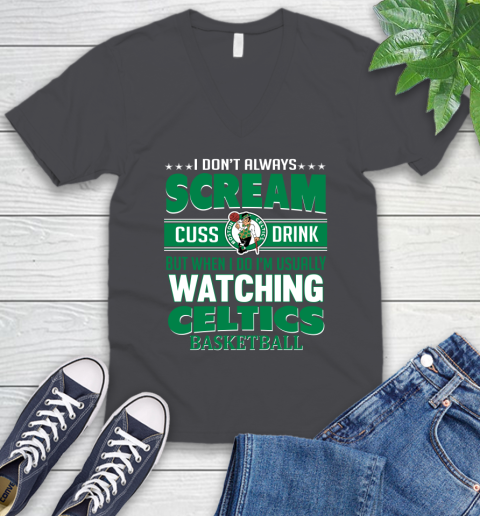 Boston Celtics NBA Basketball I Scream Cuss Drink When I'm Watching My Team V-Neck T-Shirt 4