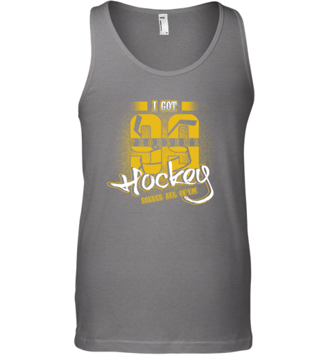 I Got 99 Problems Hockey Solves All Of'em Tank Top 6 I Got 99 Problems Hockey Solves All Of'em Tank Top - Image 6