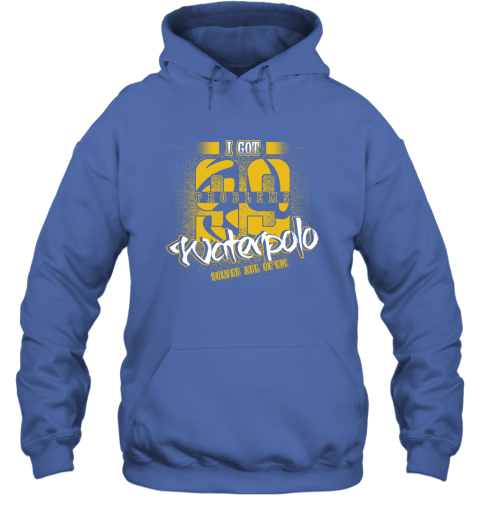 I Got 99 Problems Waterpolo Solves All Of'em Hoodie 5 I Got 99 Problems Waterpolo Solves All Of'em Hoodie - Image 5