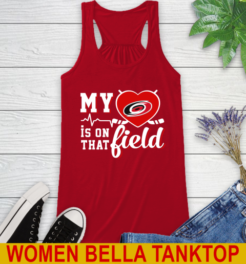 NHL My Heart Is On That Field Hockey Sports Carolina Hurricanes Racerback Tank 4