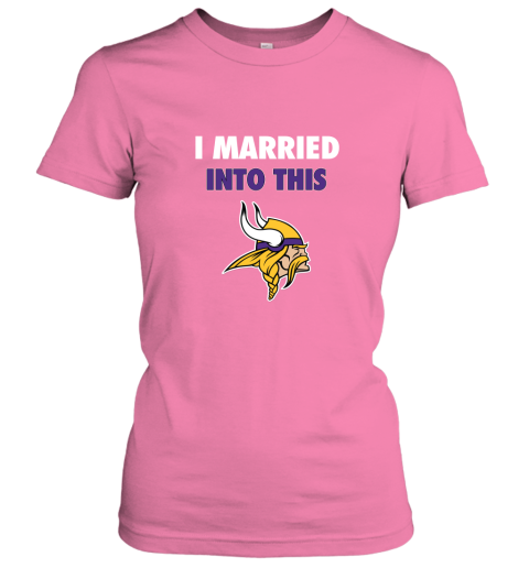 Viking Married Into This Minn Football T-shirt for Tailgates 