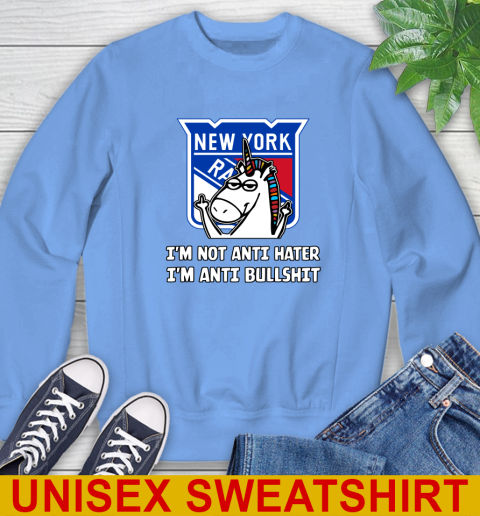 New York Rangers NHL Hockey Unicorn I'm Not Anti Hater I'm Anti Bullshit Sweatshirt 11