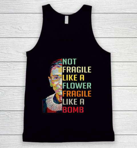 Notorious RBG Shirt Women Not Fragile Like A Flower Fragile Like A Bomb Ruth Bader Ginsburg Tank Top