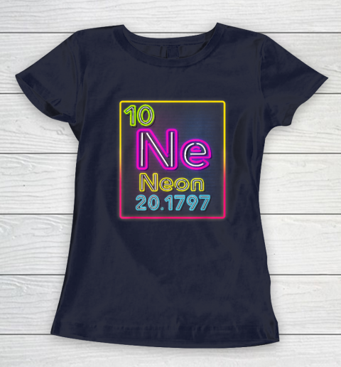 Neon Element Of The Chemistry Periodic Table For Scientists Women's T-Shirt 2