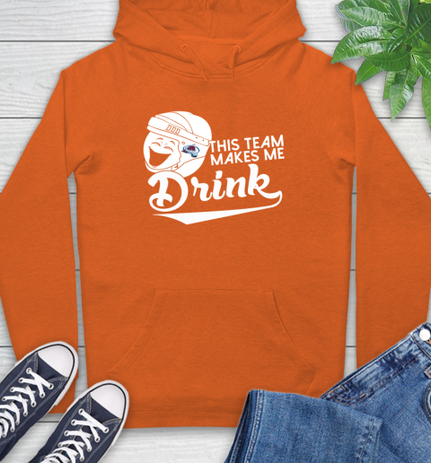Colorado Avalanche NHL Hockey This Team Makes Me Drink Adoring Fan Hoodie 4
