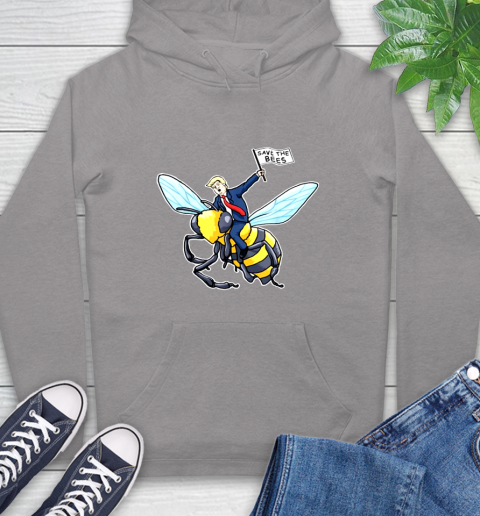 Save The Bees Donald Trump shirt Hoodie 6