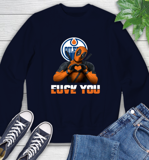 NHL Edmonton Oilers Deadpool Love You Fuck You Hockey Sports Sweatshirt 2