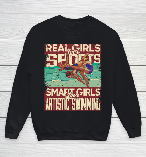 Real girls love sports smart girls love artistic swimming Youth Sweatshirt