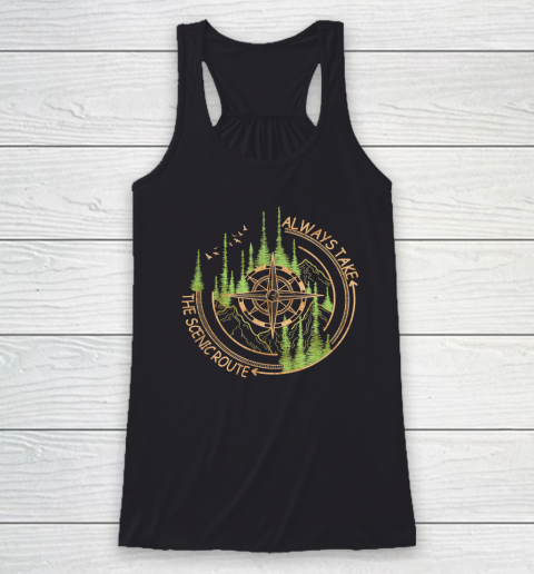 Always Take The Scenic Route Camping Travel Adventure Racerback Tank