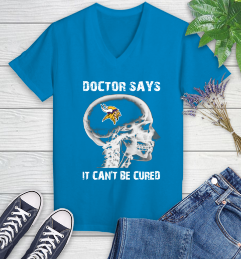 NFL Minnesota Vikings Football Skull It Can't Be Cured Shirt Women's V-Neck T-Shirt 5
