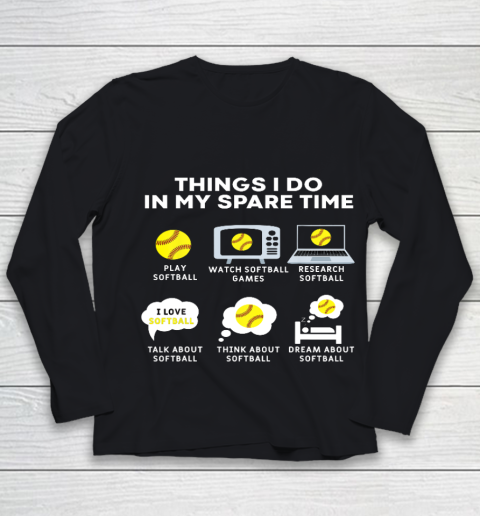 Things I Do In My Spare Time Softball Christmas Gift Girls Youth Long Sleeve