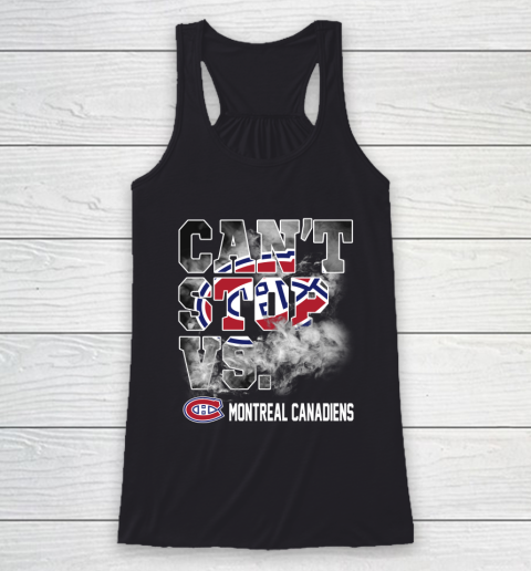 NHL Montreal Canadiens Hockey Can't Stop Vs Racerback Tank