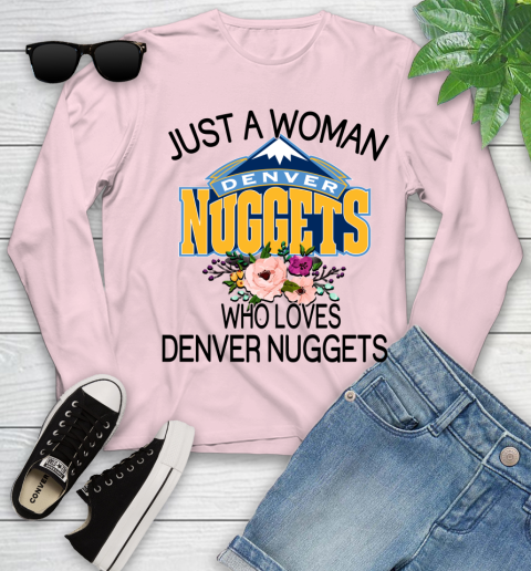 NBA Just A Woman Who Loves Denver Nuggets Basketball Sports Youth Long Sleeve 7
