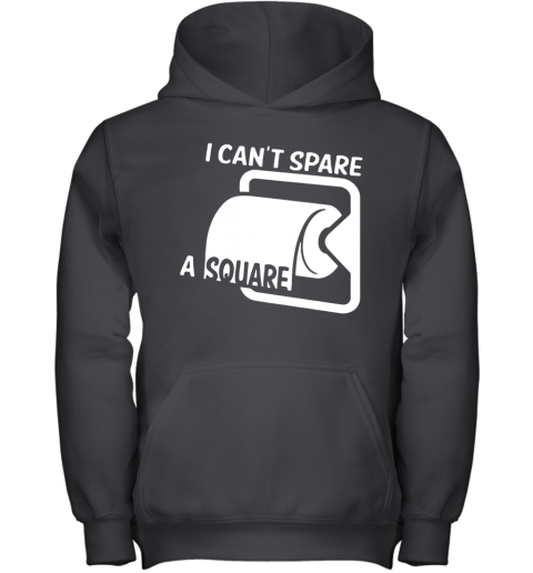 I Cant Spare A Square TP Funny Toliet Paper Rolls Seinfeld Youth Hoodie
