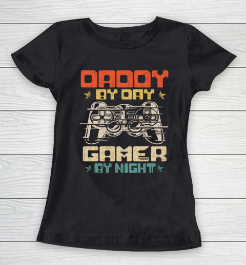 Daddy By Day Gamer By Night Funny Dad Jokes Vintage Gaming Women's T-Shirt