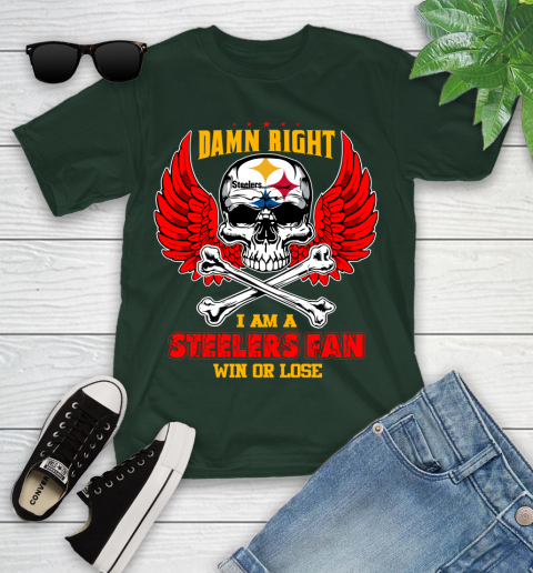 NFL Damn Right I Am A Pittsburgh Steelers Win Or Lose Skull Football Sports Youth T-Shirt 5