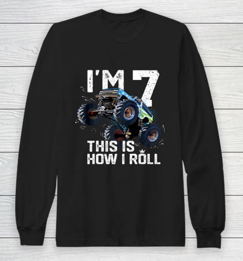Kids I'm 7 This is How I Roll Monster Truck 7th Birthday Boy Gift 7 Year Old Long Sleeve T-Shirt