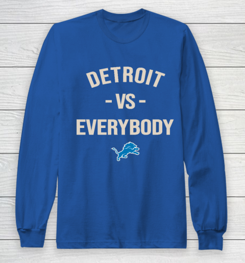 Detroit Lions Vs Everybody Long Sleeve T-Shirt 6