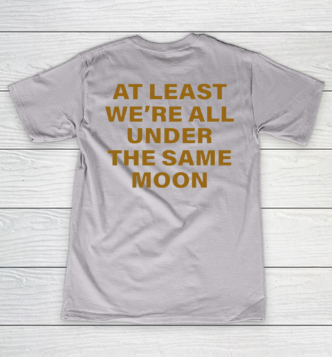 Faded Moon - At Least We Are All Under The Same Moon Women's V-Neck T-Shirt 9