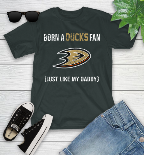 NHL Anaheim Ducks Hockey Loyal Fan Just Like My Daddy Shirt Youth T-Shirt 5