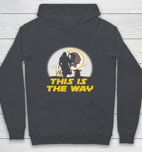 Washington Redskins NFL Football Star Wars Yoda And Mandalorian This Is The Way Youth Hoodie 5