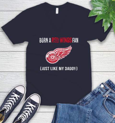 NHL Detroit Red Wings Hockey Loyal Fan Just Like My Daddy Shirt V-Neck T-Shirt 2