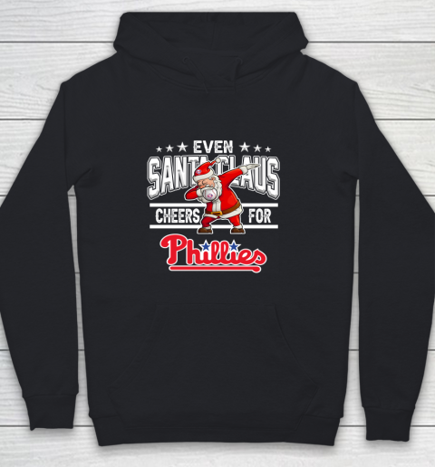 Philadelphia Phillies Even Santa Claus Cheers For Christmas MLB Youth Hoodie
