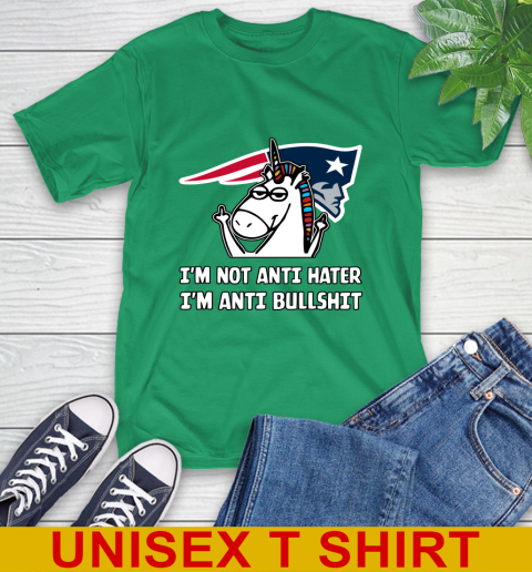 New England Patriots NFL Football Unicorn I'm Not Anti Hater I'm Anti Bullshit T-Shirt 7