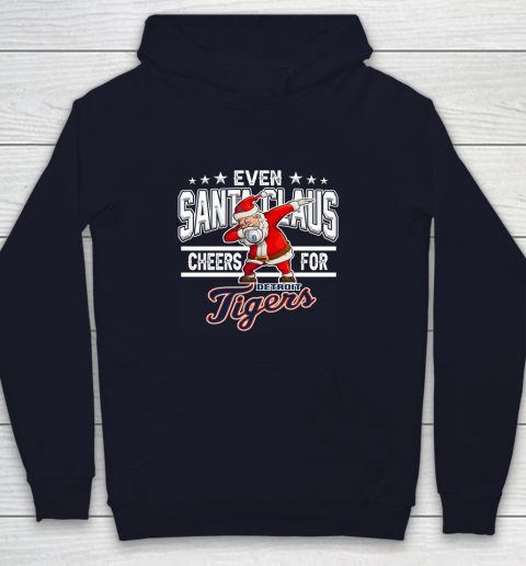 Detroit Tigers Even Santa Claus Cheers For Christmas MLB Youth Hoodie 2