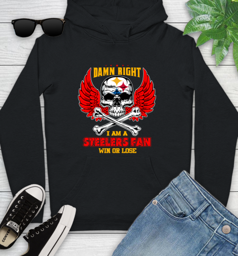NFL Damn Right I Am A Pittsburgh Steelers Win Or Lose Skull Football Sports Youth Hoodie