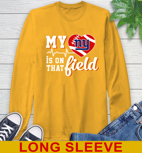 NFL My Heart Is On That Field Football Sports New York Giants Long Sleeve T-Shirt 2