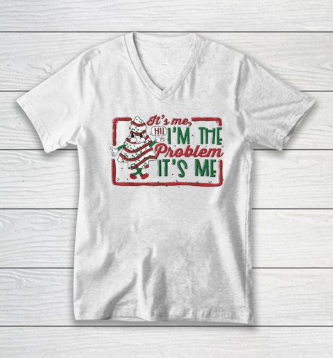 It's Me Hi I'm The Problem Christmas Tree Cake V-Neck T-Shirt
