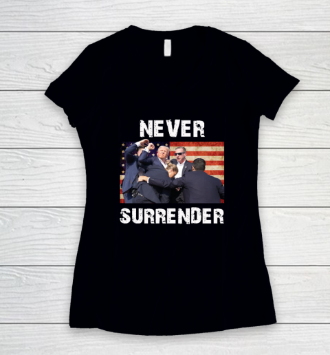Trump Shooting Shirt Old Row Trump Nerver Surrender Women's V-Neck T-Shirt