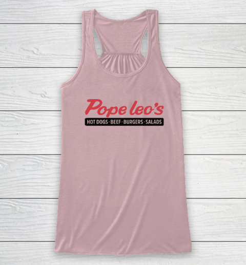 Pope Leo's Hot Dogs Beef Burgers Salads Racerback Tank 4