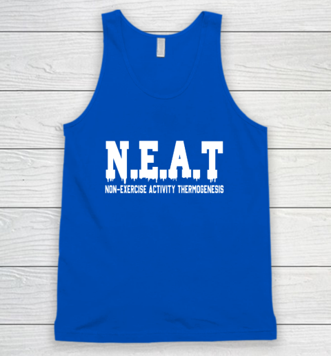 Non Exercise Activity thermogenesis Tank Top 3