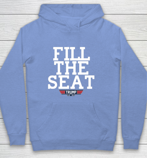FILL THE SEAT TRUMP 2020 Hoodie 8